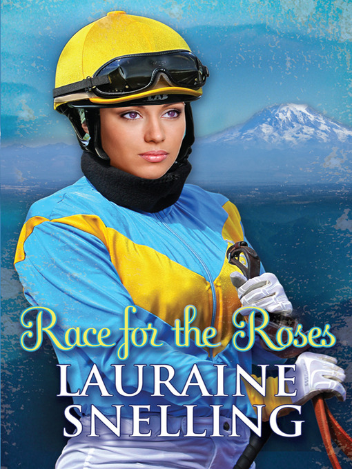 Title details for Race for the Roses by Lauraine Snelling - Wait list
